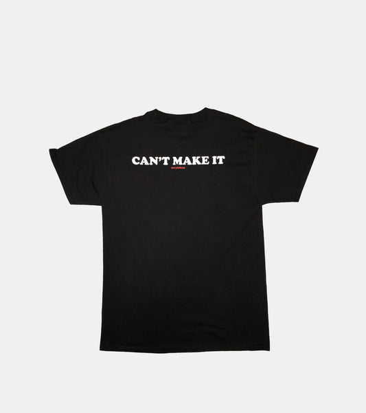 'CAN'T MAKE IT' T-Shirt - SORRYIMBUSY