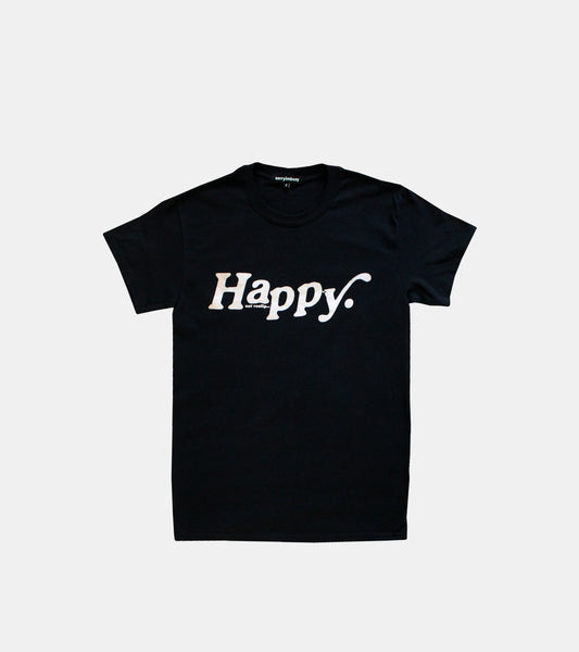 HAPPY T-Shirt - SORRYIMBUSY