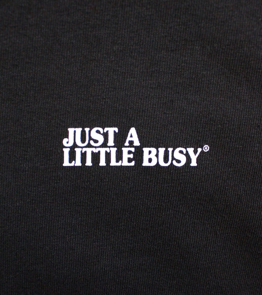 JUST A LITTLE BUSY Long Sleeve T-Shirt - SORRYIMBUSY