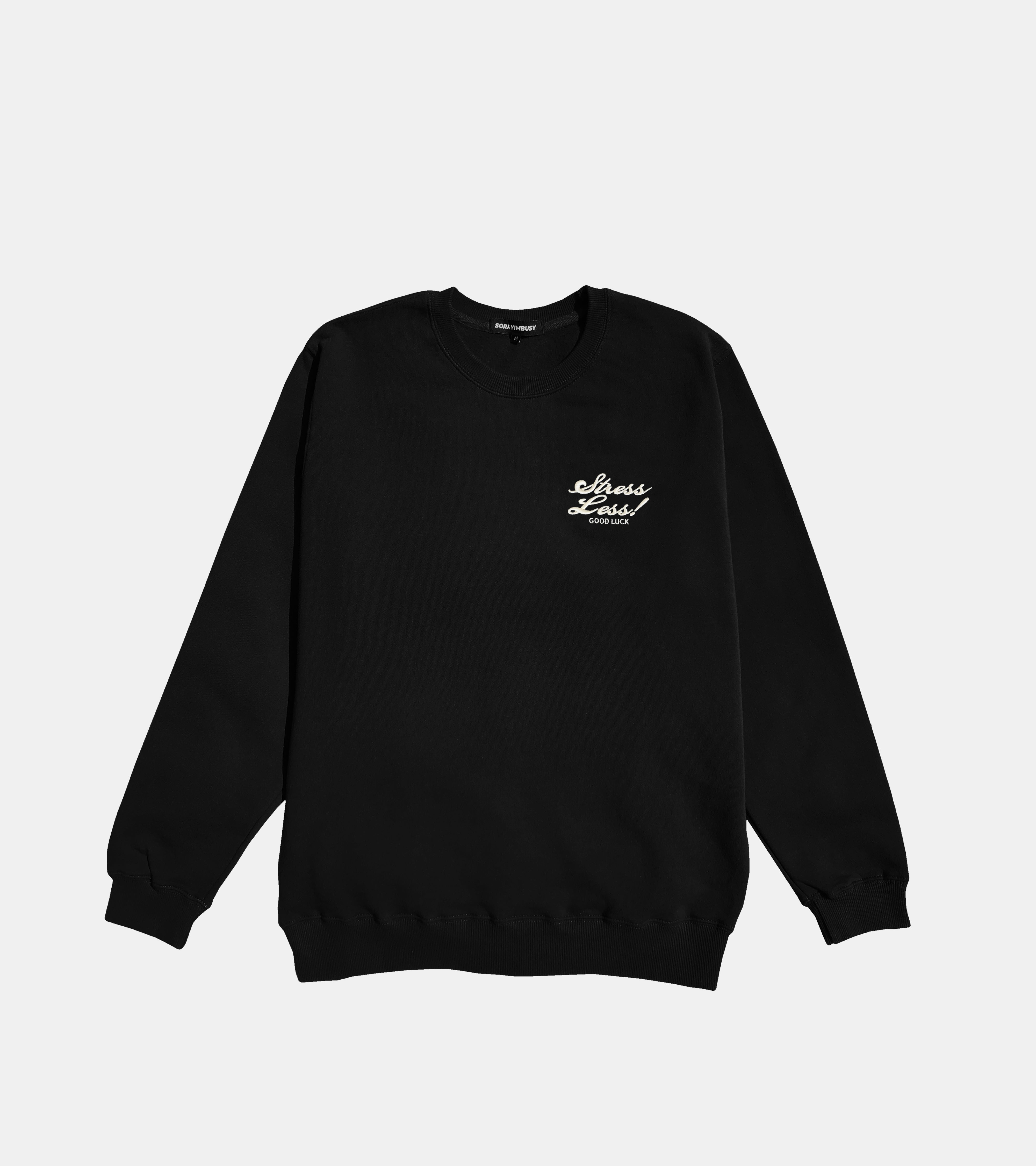 Stress Less Crewneck - Black - SORRYIMBUSY